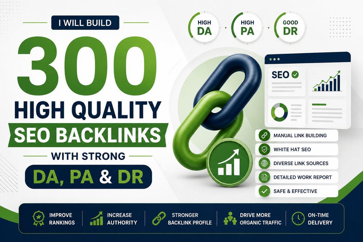 I Will Build High Quality SEO Backlinks with Strong DA, PA & DR