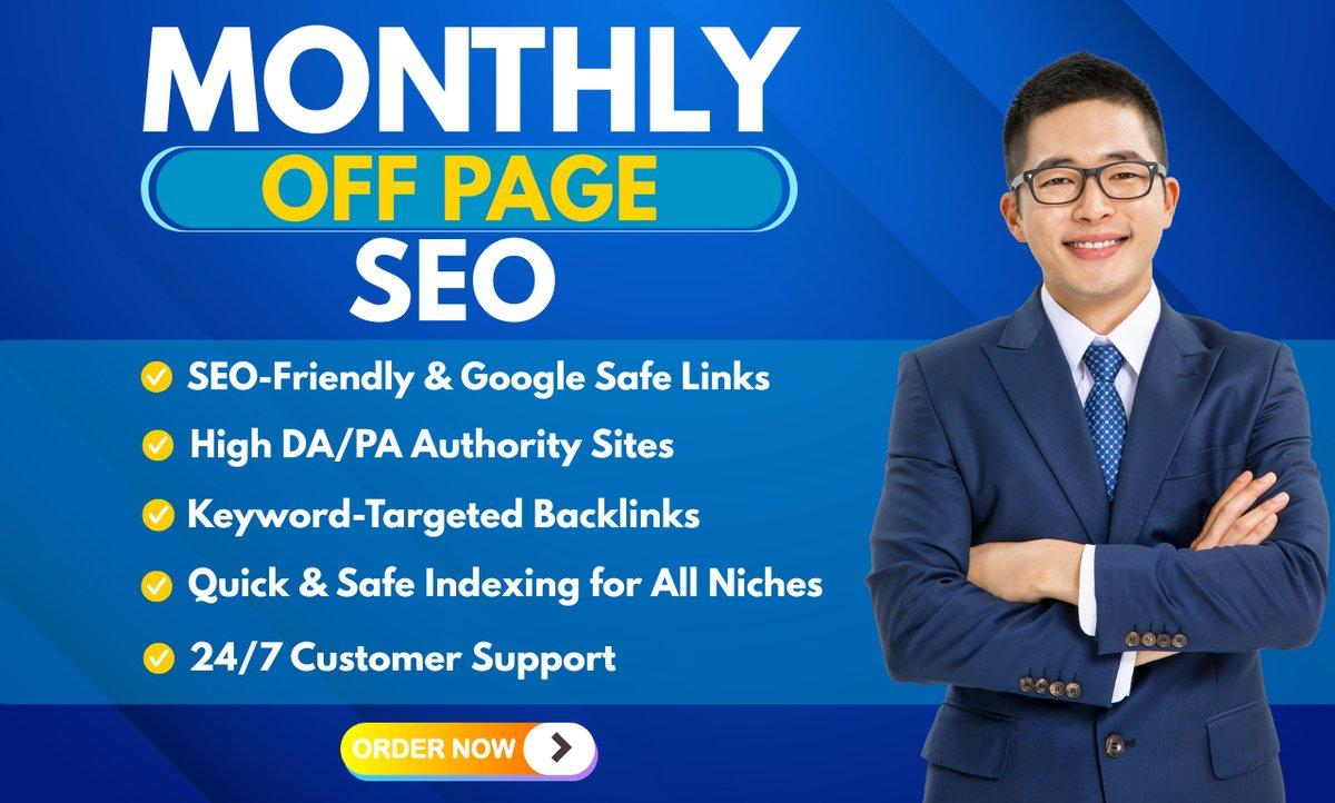I will do monthly off page SEO to improve your domain authority